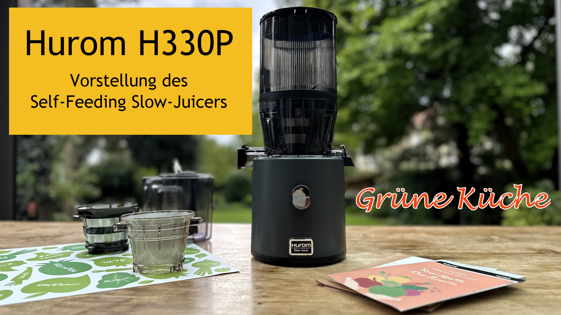 Hurom H330P Slow Juicer (Self-Feeding) - Einführung